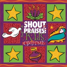 Shout Praises! Kids Christmas